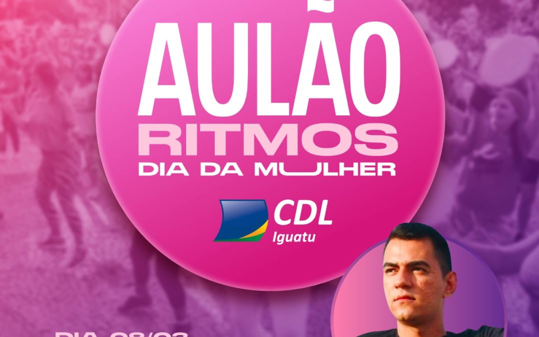 CDL vai homenagear mulheres com programação em praça pública