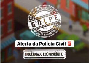 Polícia Civil alerta sobre novo golpe de extorsão